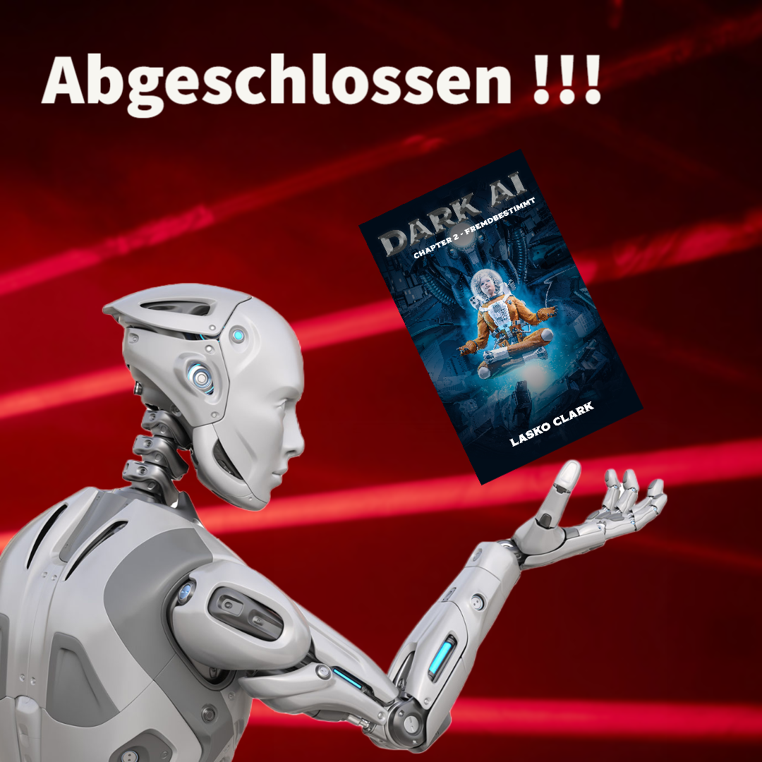 Read more about the article Schreib-Log #6 – Abschluss von DARK AI – Chapter 2